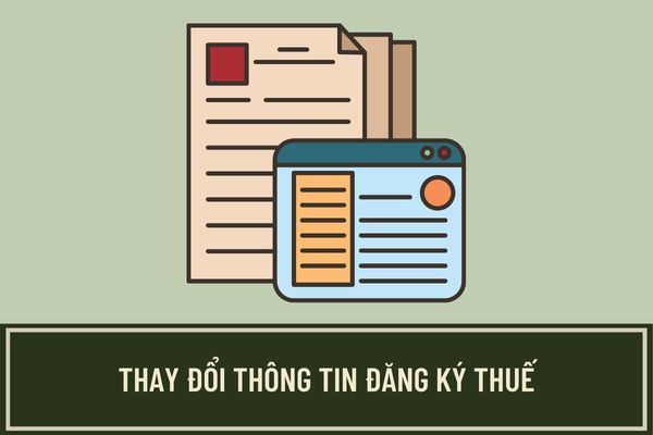 Thay đổi thông tin đăng ký thuế